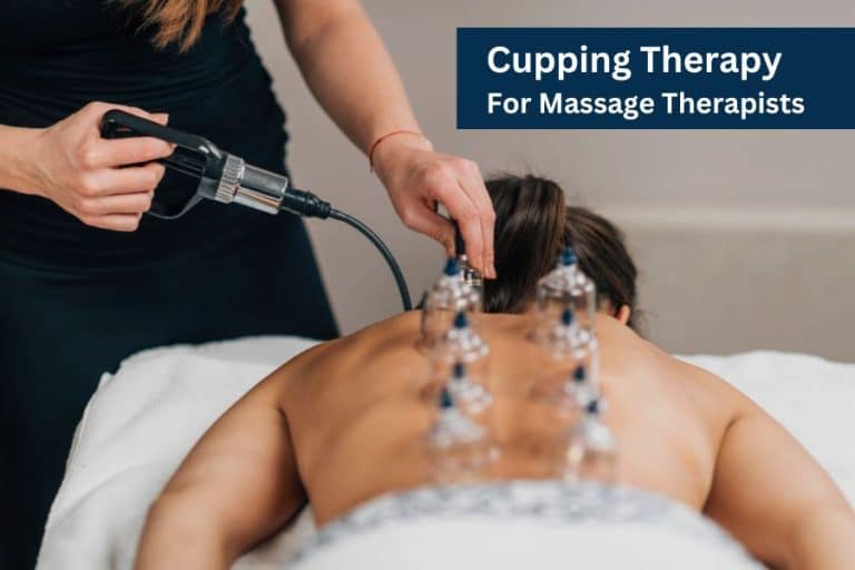 Introduction to Cupping Therapy for Massage Therapists - MBLExGuide