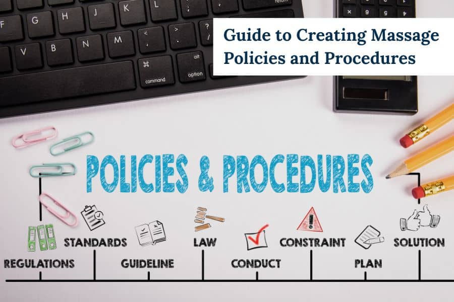 Guide to Creating Massage Policies and Procedures