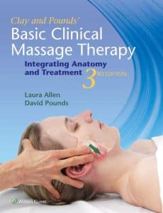 Basic Clinical Massage Therapy: Integrating Anatomy and Treatment